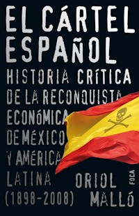 El cártel español - Oriol Malló Vilaplana - E-Book
