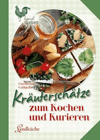 Kräuterschätze - Markusine Guthjahr - E-Book