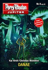 Jupiter 9: DANAE - Kai Hirdt - E-Book + Hörbuch