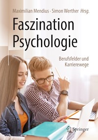 Faszination Psychologie – Berufsfelder und Karrierewege -  - E-Book