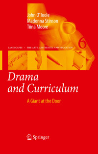 Drama and Curriculum - John O'Toole - E-Book