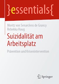 Suizidalität am Arbeitsplatz - Moritz von Senarclens de Grancy - E-Book