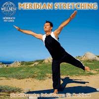 Meridian Stretching - Die wirksamsten Dehnübungen für Meridiane - Chris - Hörbuch