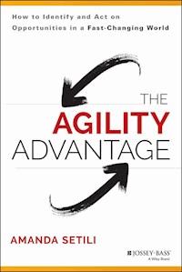 The Agility Advantage - Amanda Setili - E-Book