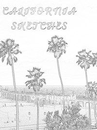 California Sketches - O. P. Fitzgerald - E-Book