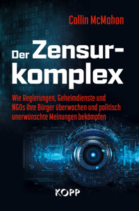 Der Zensurkomplex - Collin McMahon - E-Book