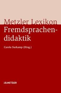 Metzler Lexikon Fremdsprachendidaktik -  - E-Book