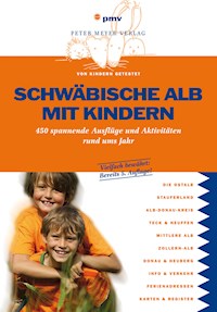 Schwäbische Alb mit Kindern - pmv - E-Book