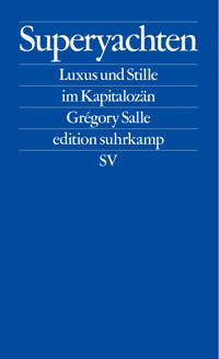 Superyachten - Grégory Salle - E-Book