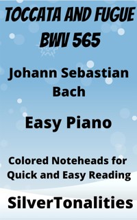 Toccata and Fugue BWV 565 Piano Sheet Music with Colored Notation - SilverTonalities - E-Book