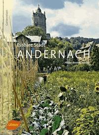 Essbare Stadt Andernach - Heike Boomgaarden - E-Book