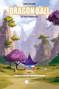 Dragon Ball - Valérie Précigout - E-Book