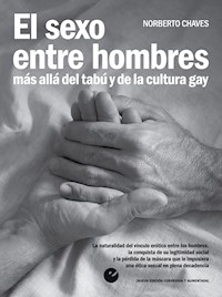 El sexo entre hombres - Norberto Chaves - E-Book