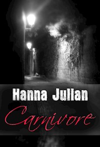 Carnivore - Hanna Julian - E-Book