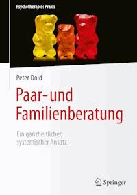 Paar- und Familienberatung - Peter Dold - E-Book