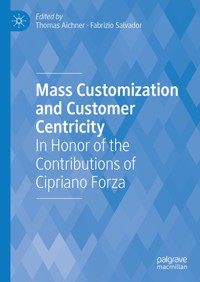 Mass Customization and Customer Centricity -  - E-Book