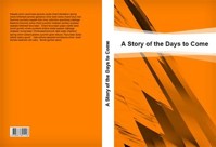 A Story of the Days to Come - H G Wells - E-Book