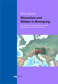 Menschen und Welten in Bewegung - Dirk Hoerder - E-Book