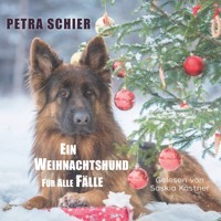 Ein Weihnachtshund für alle Fälle - Petra Schier - Hörbuch