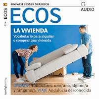 Spanisch lernen Audio - Die eigene Wohnung - Spotlight Verlag - Hörbuch