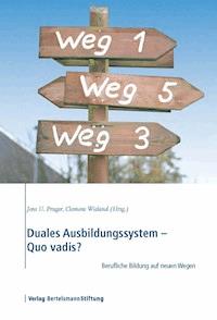 Duales Ausbildungssystem - Quo vadis? -  - E-Book