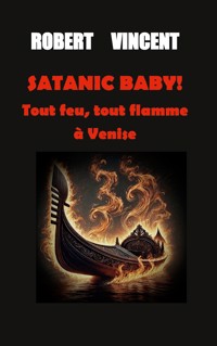 Satanic baby! - Christian Robert - E-Book