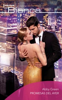 Promesas del ayer - Abby Green - E-Book