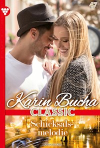 Schicksalsmelodie - Karin Bucha - E-Book