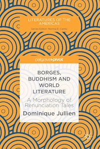 Borges, Buddhism and World Literature - Dominique Jullien - E-Book