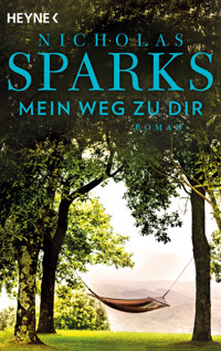 Mein Weg zu dir - Nicholas Sparks - E-Book