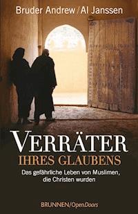 Verräter ihres Glaubens - Bruder Andrew - E-Book