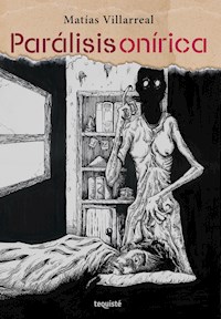 Parálisis onírica - Matías Villarreal - E-Book