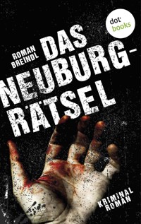 Das Neuburg-Rätsel - Roman Breindl - E-Book