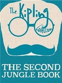 The Second Jungle Book - Rudyard Kipling - E-Book