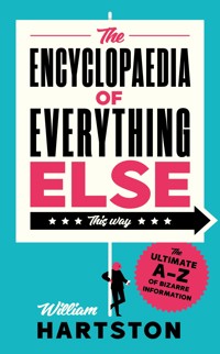 The Encyclopaedia of Everything Else - William Hartston - E-Book