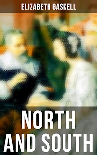 North and South - Elizabeth Gaskell - E-Book