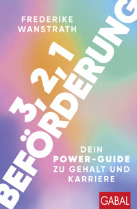 3, 2, 1 Beförderung - Frederike Wanstrath - E-Book