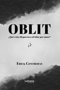 Oblit - Erick Contreras - E-Book