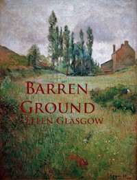 Barren Ground - Ellen Glasgow - E-Book
