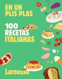 100 recetas italianas - Larousse Editorial - E-Book