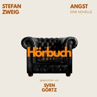Angst. Eine Novelle. - Hörbuchzeit - Hörbuch
