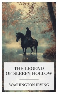 The Legend of Sleepy Hollow - Washington Irving - E-Book