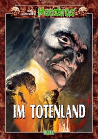 Macabros 053: Im Totenland - Dan Shocker - E-Book