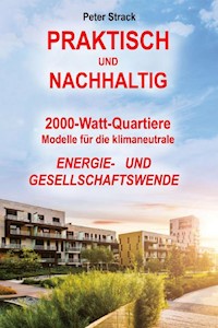 Praktisch und Nachhaltig - Peter Strack - E-Book