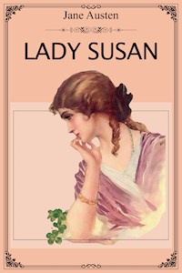 Lady Susan - Jane Austen. - E-Book