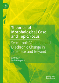 Theories of Morphological Case and Topic/Focus - - E-Book