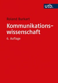 Kommunikationswissenschaft - Roland Burkart - E-Book