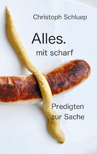 Alles. - Christoph Schluep - E-Book