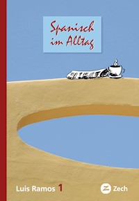 Spanisch im Alltag 1 - Luis Ramos Ordoqui - E-Book