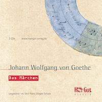 Das Märchen - Johann Wolfgang von Goethe - E-Book + Hörbuch